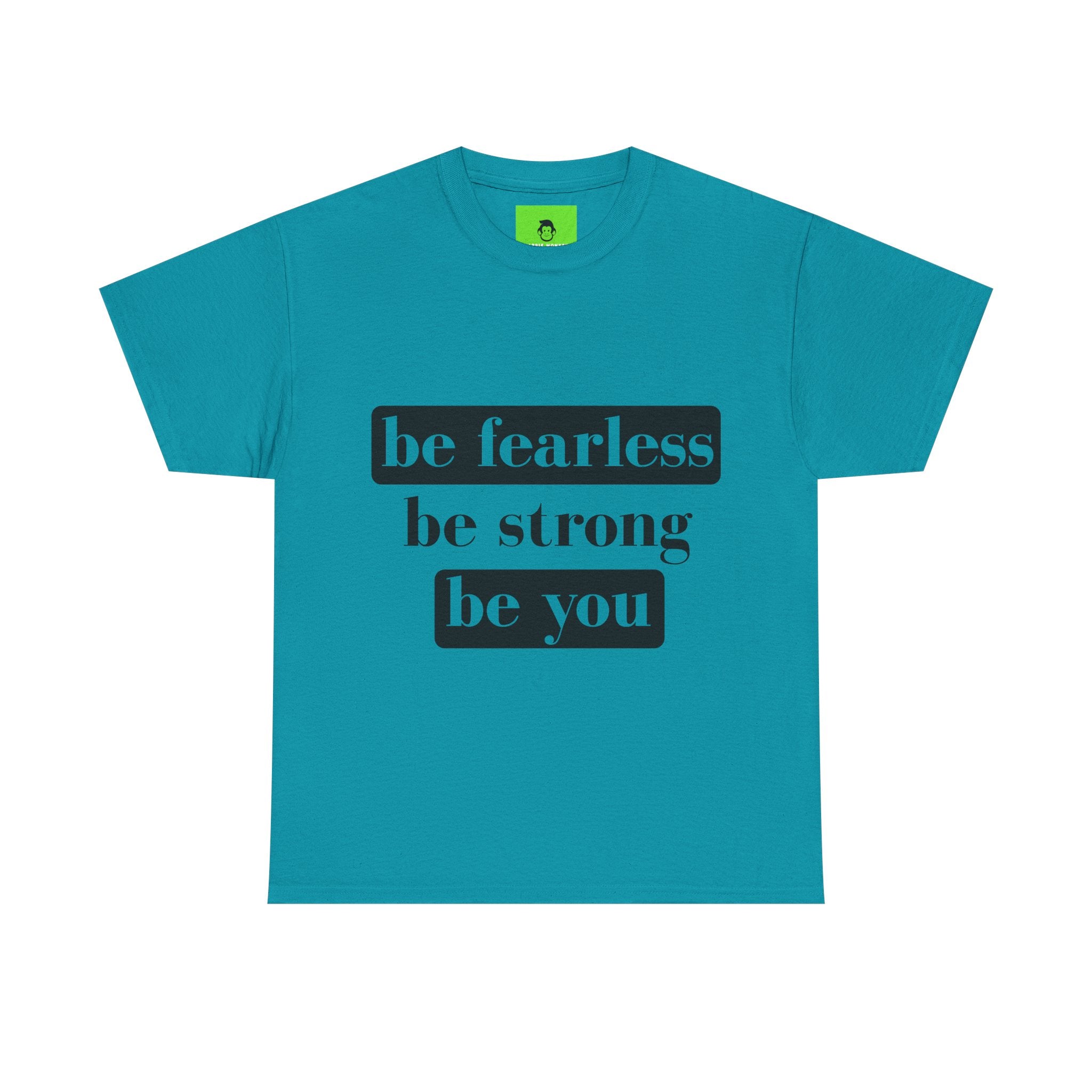 Empowering Unisex Heavy Cotton Tee - "Be Fearless, Be Strong, Be You"