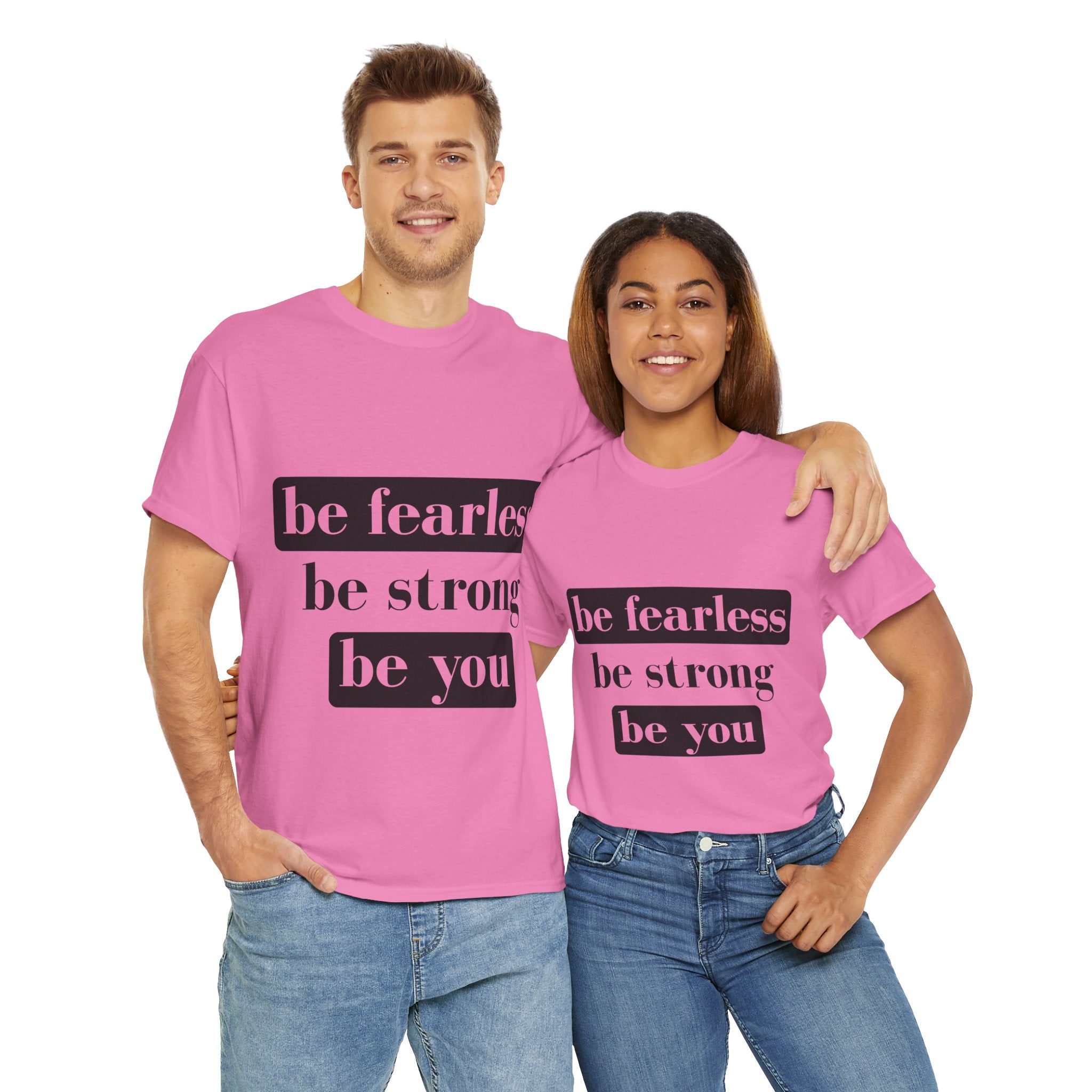 Empowering Unisex Heavy Cotton Tee - "Be Fearless, Be Strong, Be You"