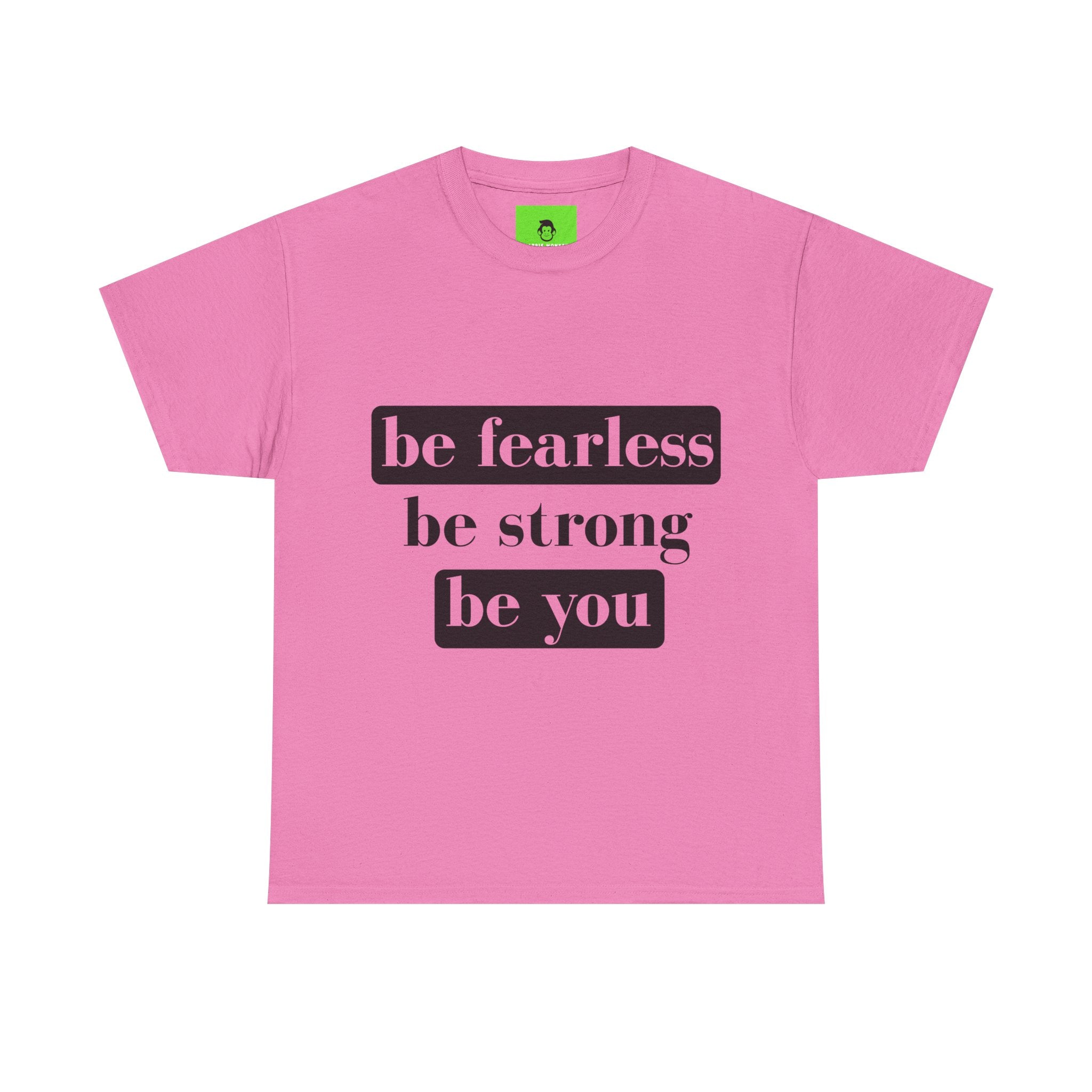 Empowering Unisex Heavy Cotton Tee - "Be Fearless, Be Strong, Be You"