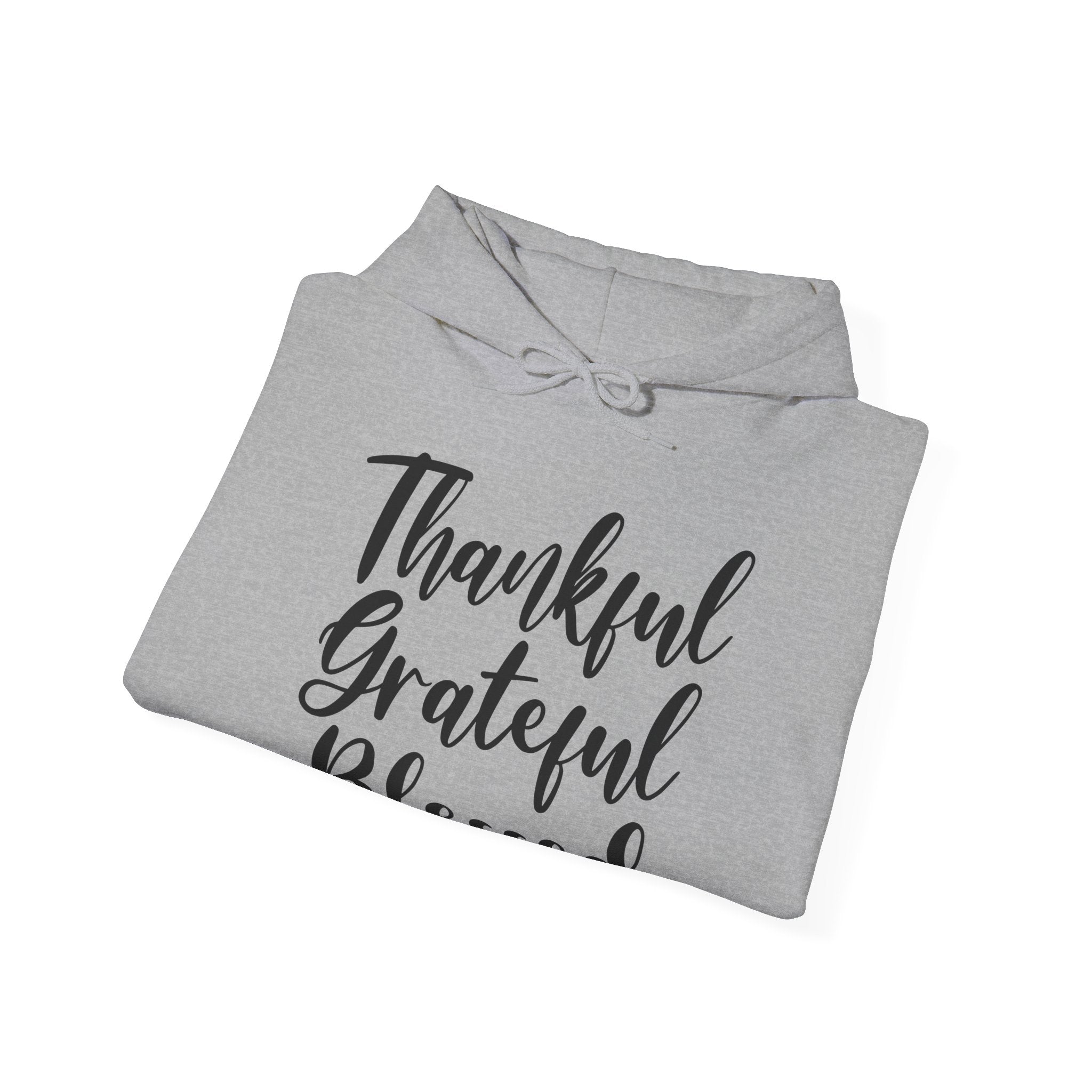 Thankful Grateful Blessed Unisex Hoodie