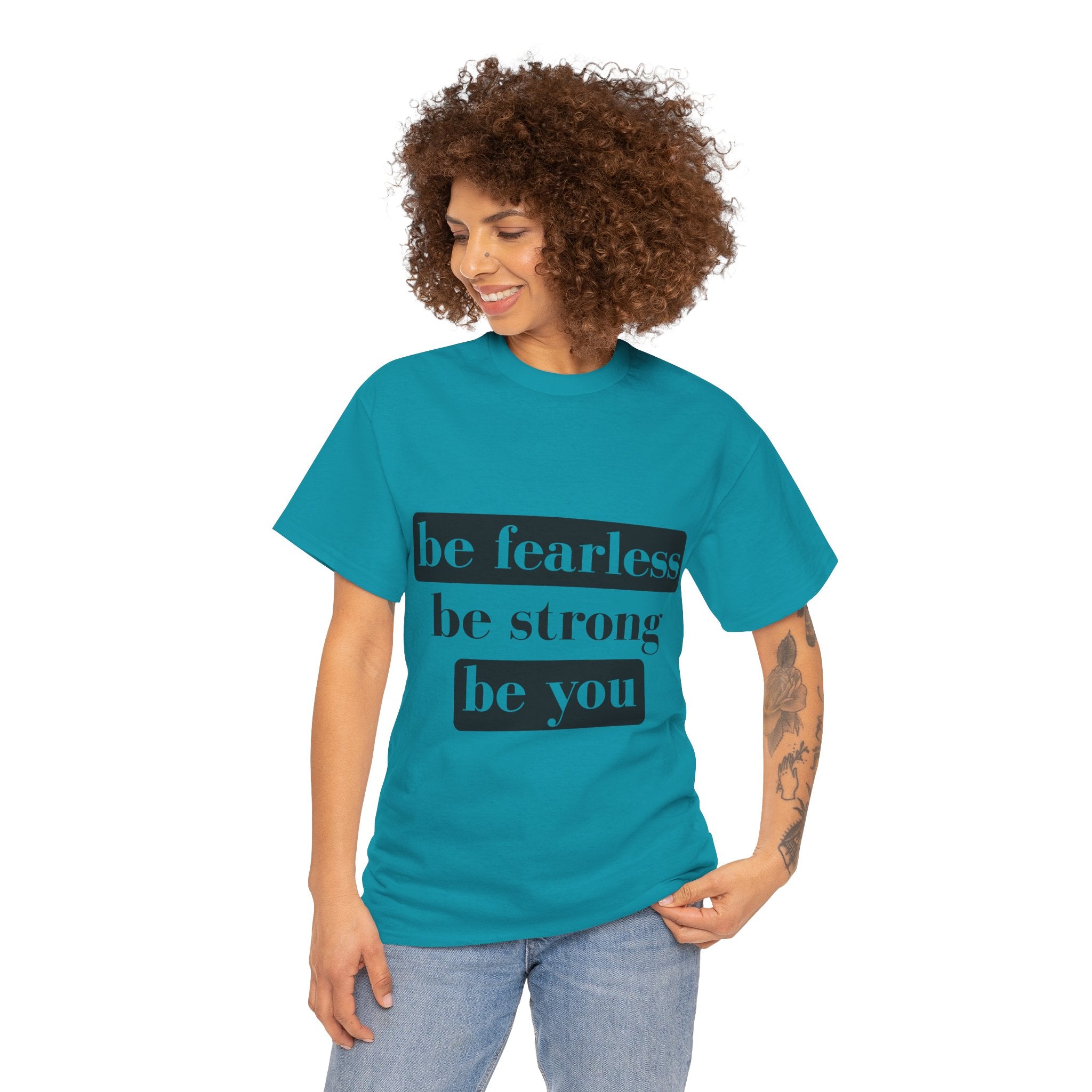 Empowering Unisex Heavy Cotton Tee - "Be Fearless, Be Strong, Be You"