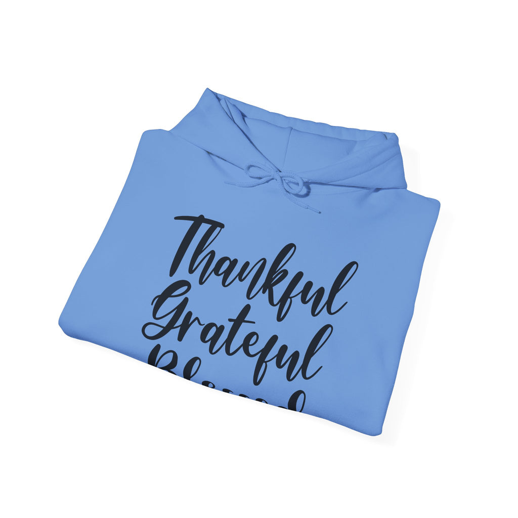 Thankful Grateful Blessed Unisex Hoodie