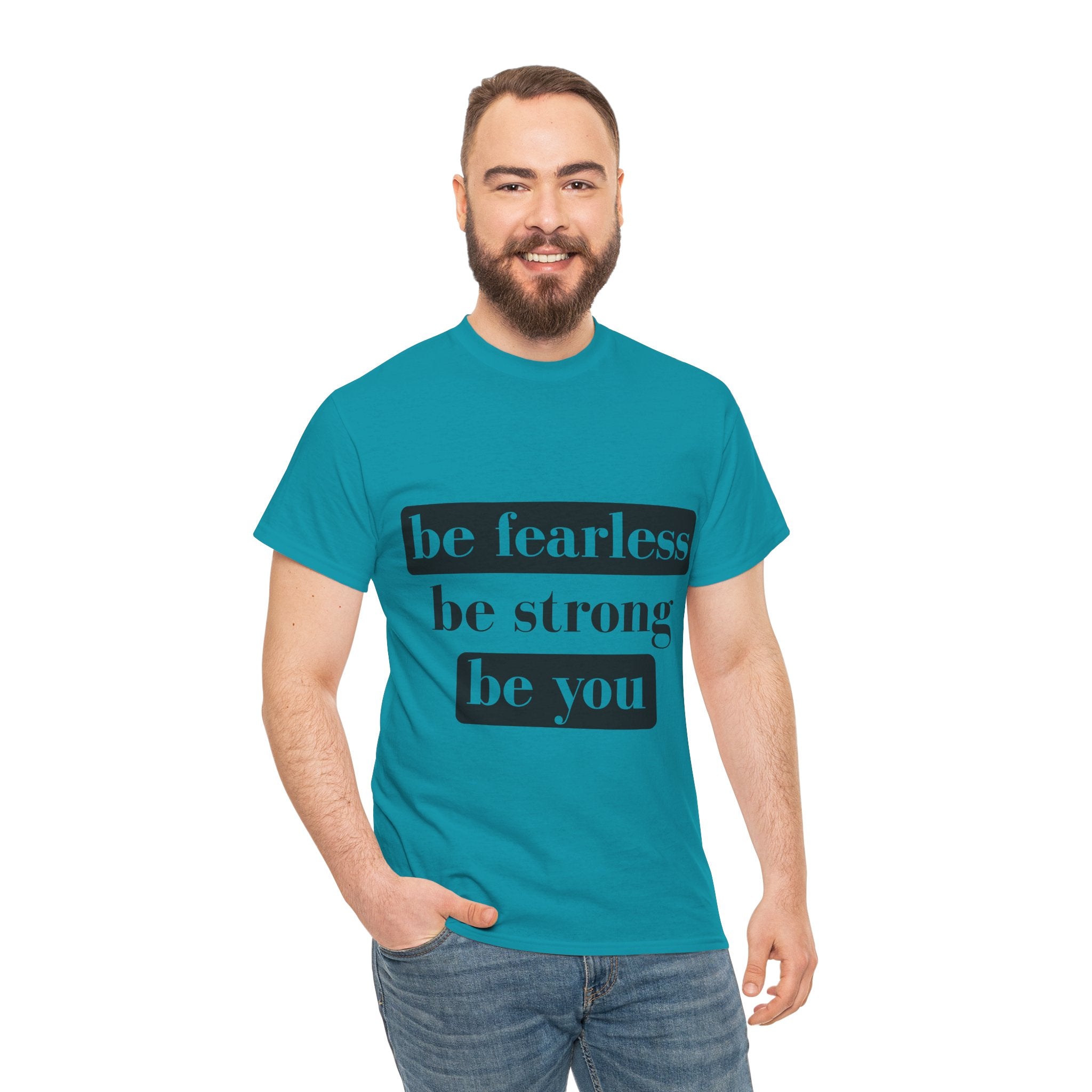 Empowering Unisex Heavy Cotton Tee - "Be Fearless, Be Strong, Be You"